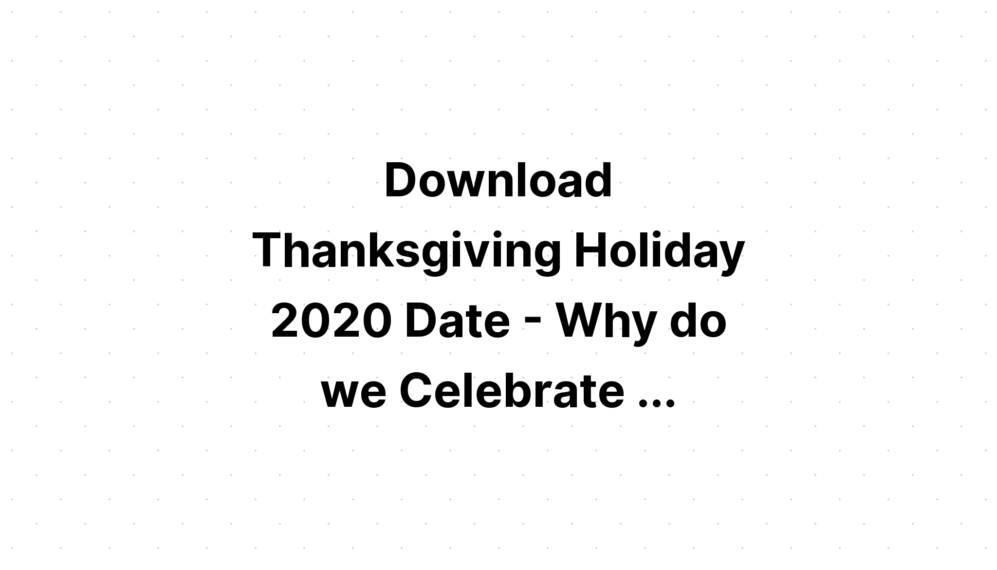 Download It's Leg Day Turkey Thanksgiving Day SVG File